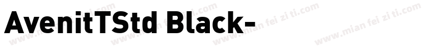 AvenitTStd Black字体转换